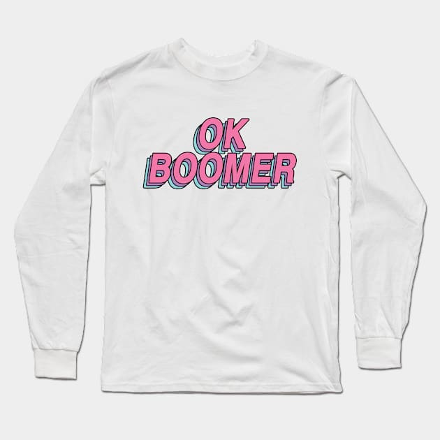 ok boomer Long Sleeve T-Shirt by chidees